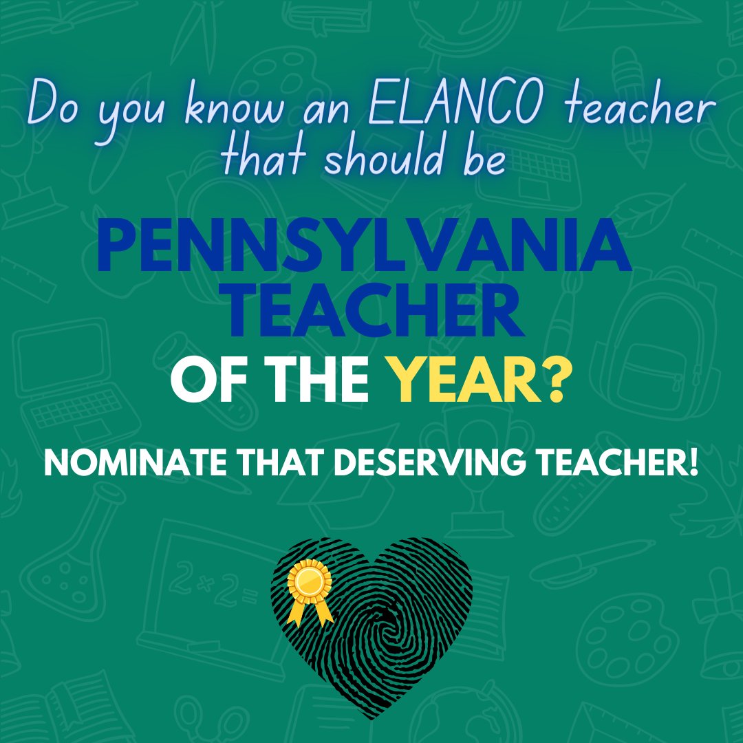 Nominations are now open for the annual Pennsylvania Teacher of the Year program!  To nominate an ELANCO teacher who has made a positive and lasting impact in our schools and for our community, click here: trst.in/duvBl6