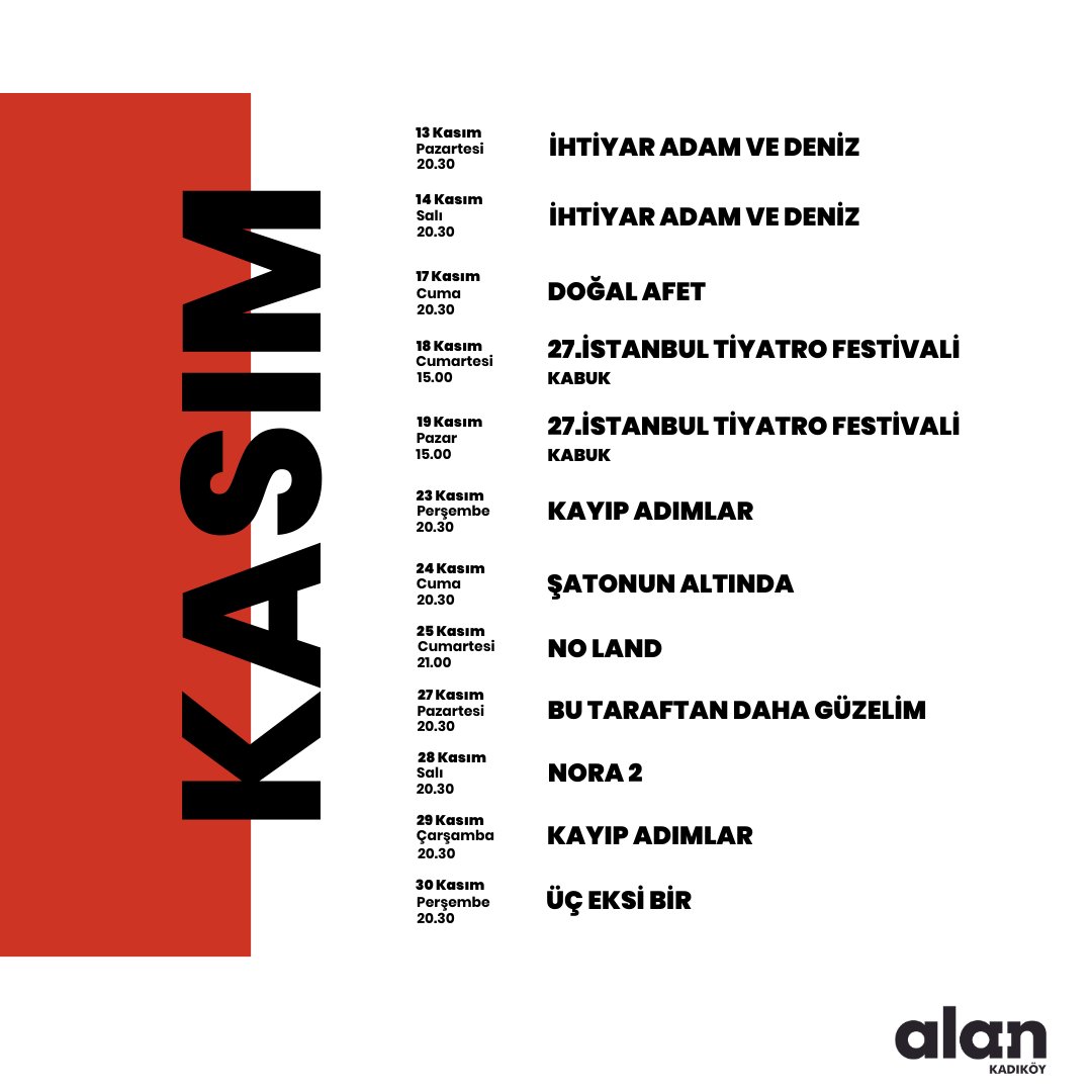 AlanKadıköy (@alankadikoy) on Twitter photo Alan Kadıköy Kasım '23 programını kaçırmayın..📣📣
Etkinlik Biletlerini;
<a href="/biletinial/">Biletinial</a>
<a href="/passo/">passo</a>
@tiyatrolar
@biletix
@mobilet 'ten takip edebilirsiniz.
Ayrıntılı program;
🌐alankadikoy.com
<a href="/kadikoybelediye/">Kadıköy Belediyesi</a>
#alankadıköy
#tiyatro
#konser
#performans
#festival Alan Kadıköy Kasım '23 programını kaçırmayın..📣📣
Etkinlik Biletlerini;
<a href="/biletinial/">Biletinial</a>
<a href="/passo/">passo</a>
@tiyatrolar
@biletix
@mobilet 'ten takip edebilirsiniz.
Ayrıntılı program;
🌐alankadikoy.com
<a href="/kadikoybelediye/">Kadıköy Belediyesi</a>
#alankadıköy
#tiyatro
#konser
#performans
#festival