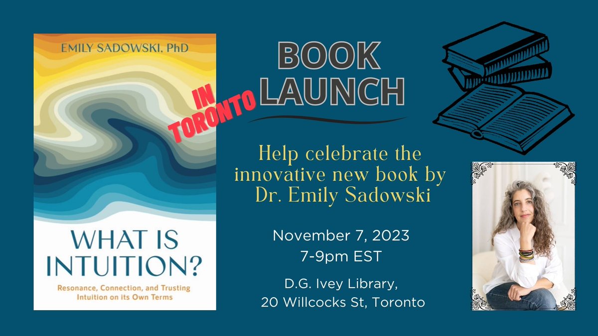 csiTO's tweet image. You're invited! Join #CSIMember Dr. Emily Sadowski for the #booklaunch of "What is Intuition? Resonance, Connection and Trusting Intuition on its own Terms," about her journey into ideas of consciousness, connection, self-awareness, & the nature of truth: eventbrite.ca/e/743299838827…