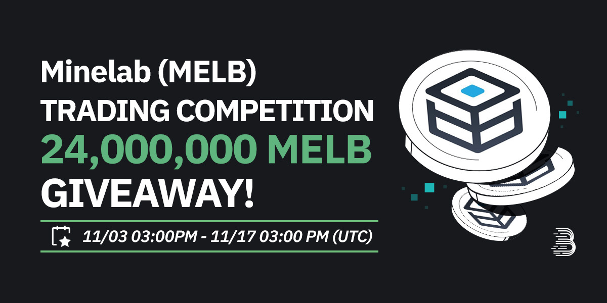 BitMartExchange's tweet photo. 🔥To reward the community support for @MineLab_bz!

💰 we are excited to announce a Trading Competition event where we will be giving away a whopping 24,000,000 $MELB!

🔍Detail: https://t.co/FqpP0l7meI

💎Buy Now: https://t.co/sPhIBL4rZ7

#BitMart #MELB https://t.co/mVH4dbXiTn