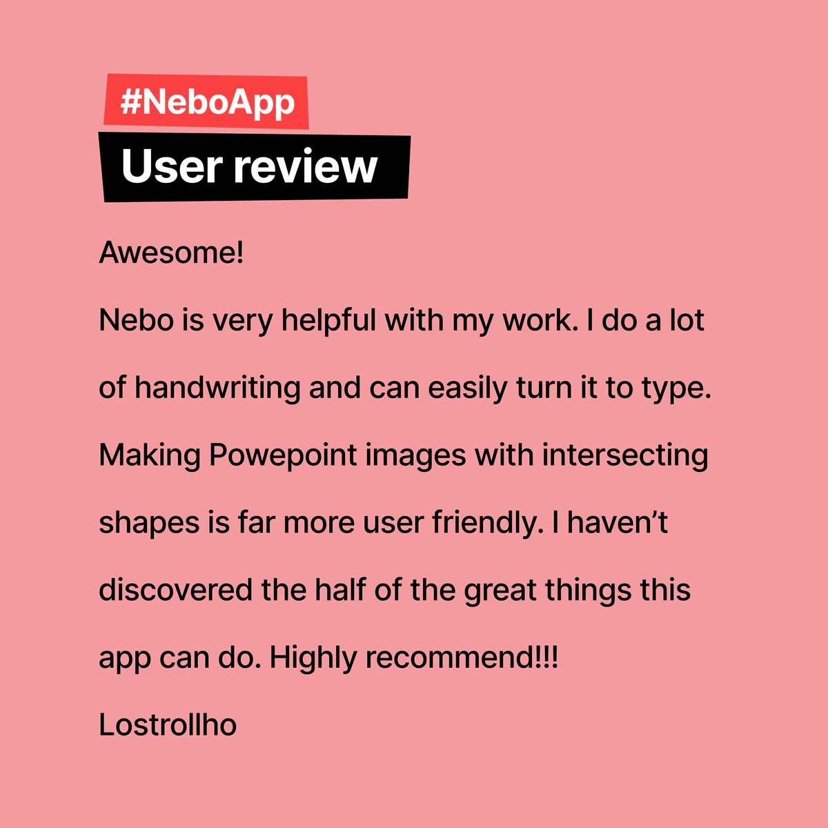 nebo_app's tweet photo. Thanks, Lostrollho 🌟 
NeboApp is your work ally – from handwriting to typed text and creating sleek PowerPoint images. We're here to boost your productivity 🚀

#Happyuser #NeboApp #Userreview https://t.co/8vQck1vYcs
