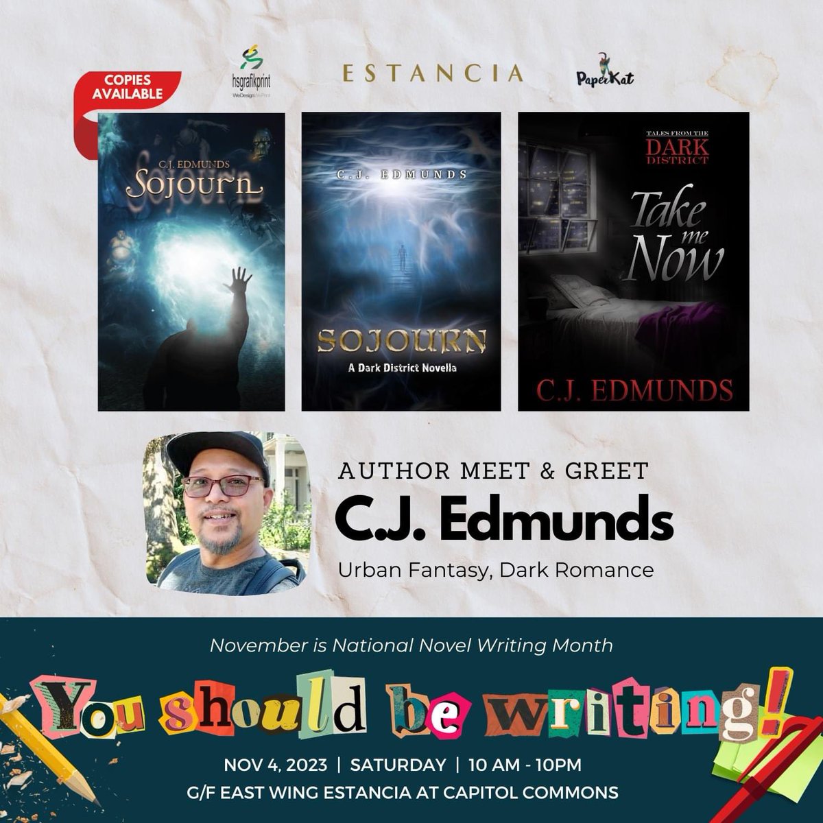 CJEdmunds1's tweet photo. If ya happen to be at Estancia Mall in the Ortigas Center later, do drop by the Paperkat Books event, #YouShouldBeWriting. Say Hi. Don’t be shy. Would love to sign our books for you. If you’re a writer too, come join us and find your tribe. See ya! 😎

#CJEdmunds
#UrbanFantasyPH https://t.co/v3Zp7B4D4O