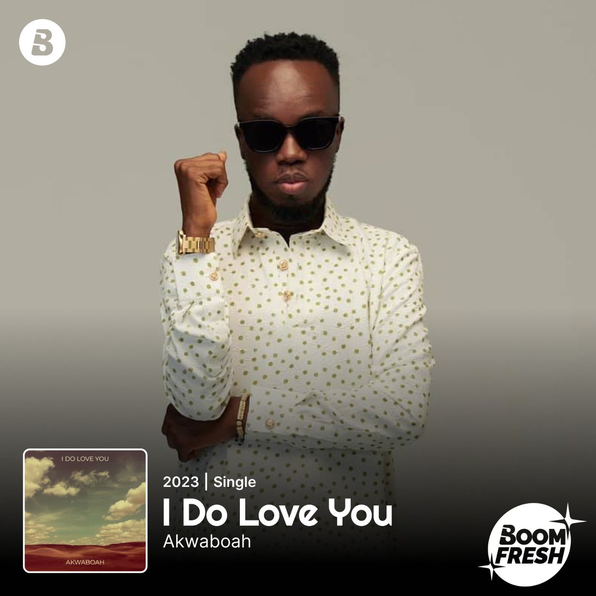 BoomplayGhana's tweet photo. 🔥BOOMFRESH🔥
Certified lover man 💐@AkwaboahMusic has released a new one for the Ladies💁‍♀️ titled “I Do Love You” and it’s available now on #Boomplay!

➡️ https://t.co/yyZit1dlBS

#NewMusicFriday #HomeOfMusic #Boomfresh https://t.co/6NDvSfSaOD