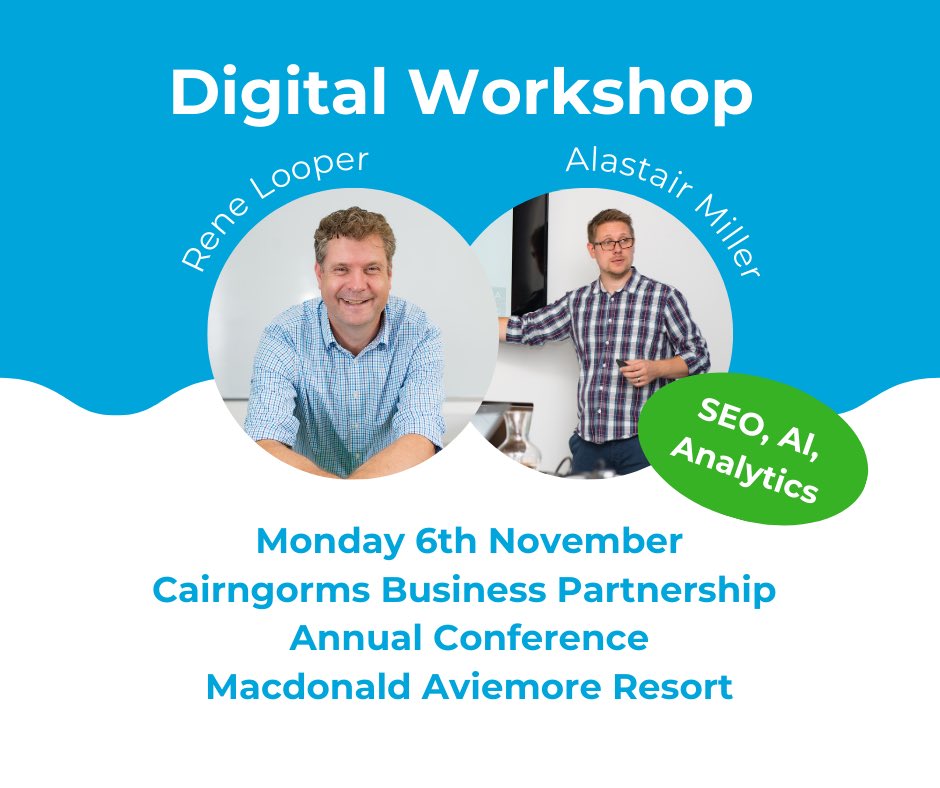Rene and Alastair will be at the @CairngormsToday annual conference on Mon 6th Nov with a workshop on how to improve your digital presence using SEO, AI and data from Google Analytics.

#aviemore #digitaltips

eventbrite.co.uk/e/cbp-annual-c…