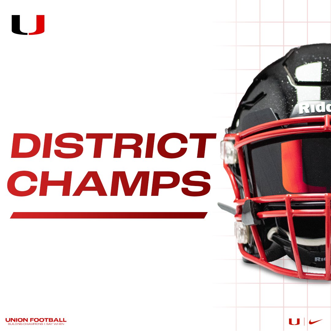 Officially District Champs! #UnionFB #SayWhen