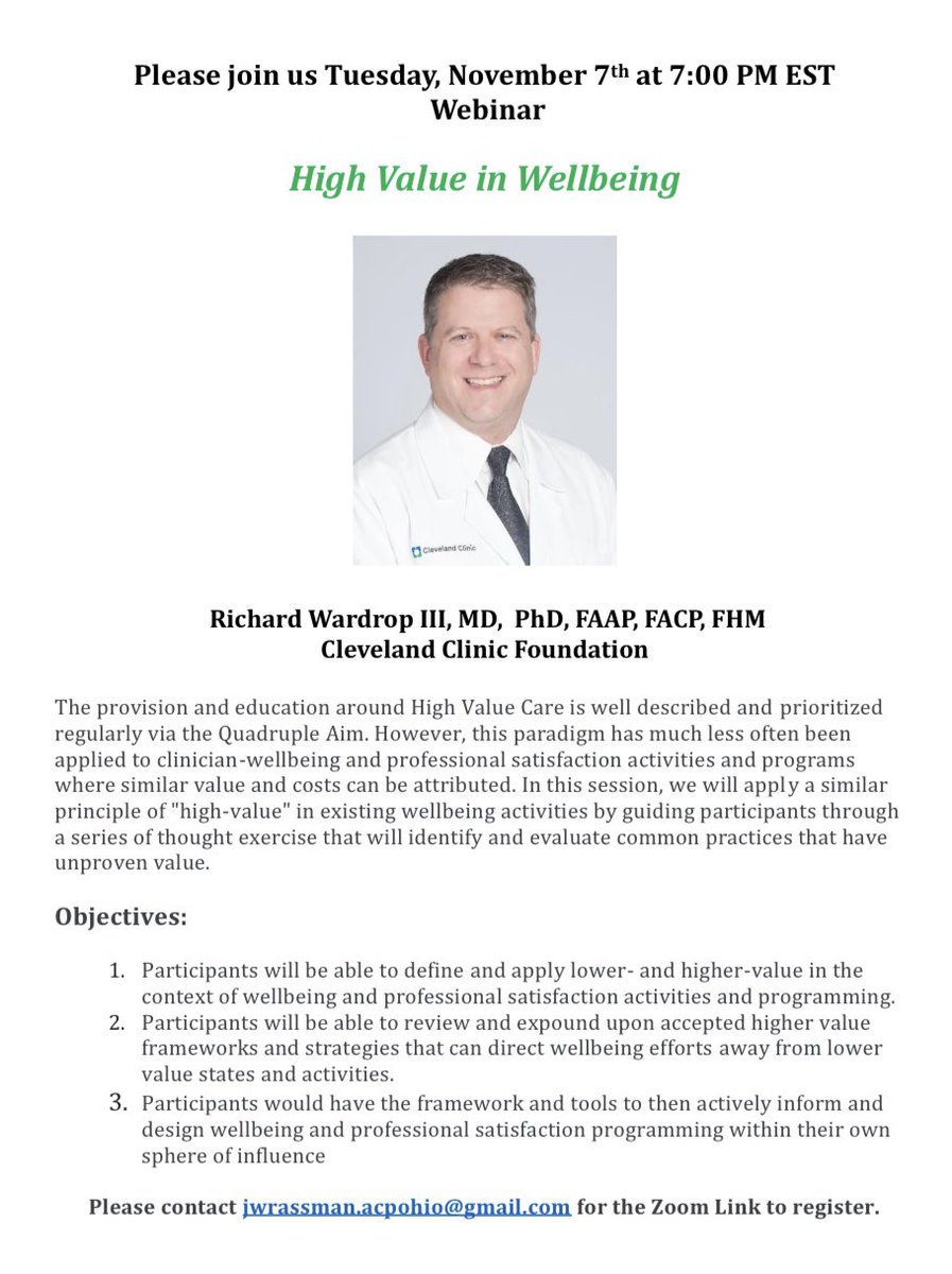 Please join us next Tuesday, November 7th at 7pm EST - webinar on "High Value in Wellbeing" by the esteemed <a href="/Mud_Fud/">Richard M. Wardrop III, MD, PhD, MACP, SFHM, FAAP</a>.

You are in for a treat!

<a href="/AAIMOnline/">AAIM</a> <a href="/SocietyGIM/">Society of General Internal Medicine (SGIM)</a>  <a href="/ACPIMPhysicians/">ACP</a> <a href="/ClevelandClinic/">Cleveland Clinic</a> <a href="/somedocs/">Doctors On Social Media</a> <a href="/thecurbsiders/">The Curbsiders</a> @EileenBarrettNM <a href="/DarilynMoyer/">Darilyn Moyer</a> <a href="/CCF_IMCHIEFS/">Cleveland Clinic IM</a>