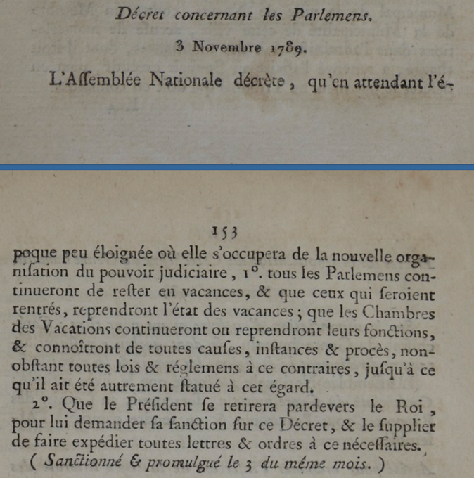 1792_1815's tweet image. 3 novembre 1789 L’#Assemblée Constituante prend un décret sur le maintien en vacance de tous les #Parlements du royaume en attendant la complète élaboration de la loi sur l’organisation du pouvoir judiciaire d’août 1790.