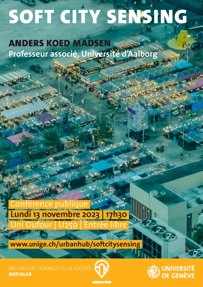 Urban Hub Genève (@urbanhubunige) on Twitter photo Soft City Sensing
Conférence publique organisée par <a href="/medialab_geneva/">Medialab</a> et <a href="/UrbanHubUNIGE/">Urban Hub Genève</a>
Par Anders Koed Madsen
Lundi 13 novembre 2023 | 17h30
Uni Dufour | U259 | Entrée libre
<a href="/UNIGEnews/">Université de Genève</a>
unige.ch/urbanhub/bienv… Soft City Sensing
Conférence publique organisée par <a href="/medialab_geneva/">Medialab</a> et <a href="/UrbanHubUNIGE/">Urban Hub Genève</a>
Par Anders Koed Madsen
Lundi 13 novembre 2023 | 17h30
Uni Dufour | U259 | Entrée libre
<a href="/UNIGEnews/">Université de Genève</a>
unige.ch/urbanhub/bienv…
