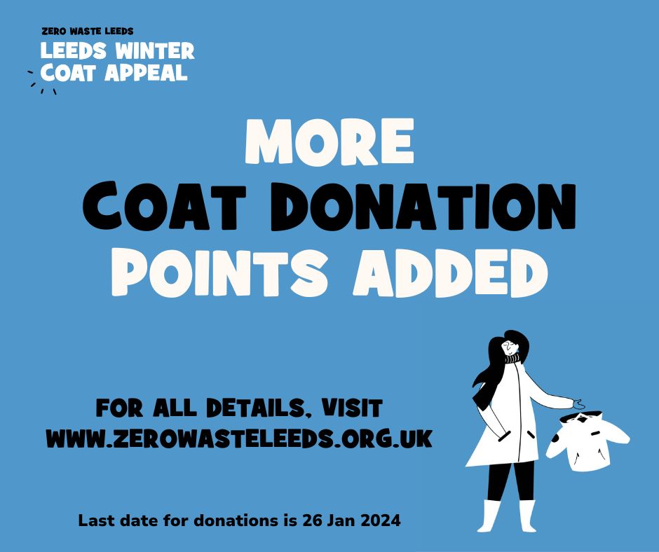 There are now 39 public donation points for the #leedswintercoatappeal, so please if you have a coat, fleece or waterproof you could donate (in baby, child or adult sizes) please drop them off. Full details at zerowasteleeds.org.uk/projects/leeds…