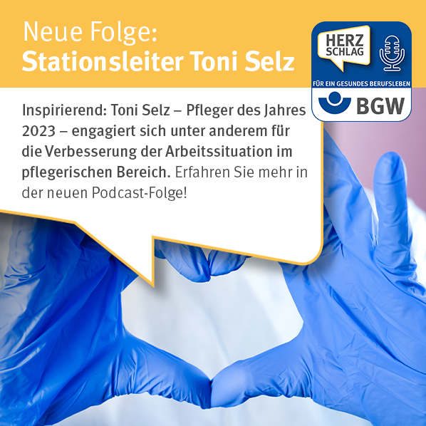 🎙️ #Podcast "Herzschlag" mit einer Fortsetzung des Formats "Inspirierende Menschen im Berufsalltag" mit dem #PflegerdesJahres Toni Selz bgw-online.de/podcast79