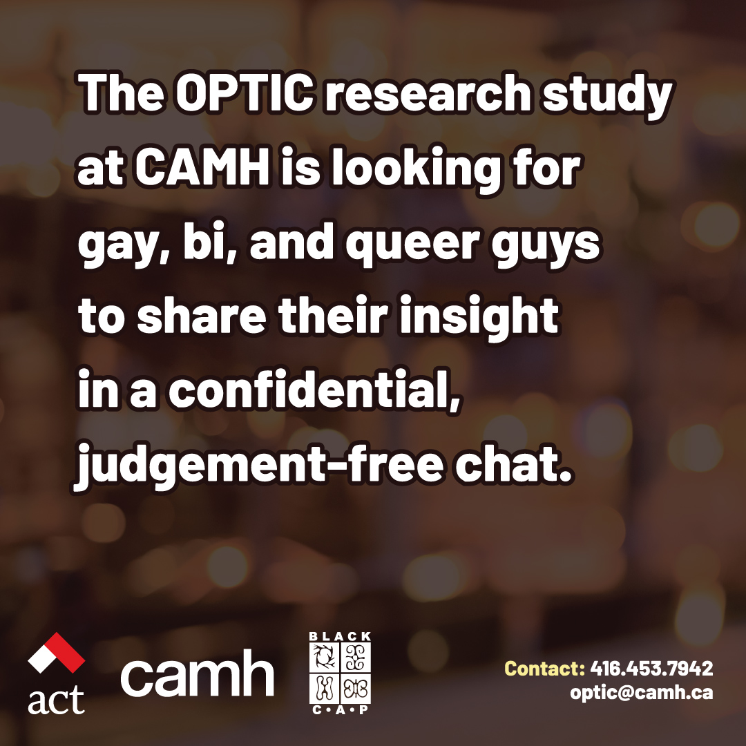 Black CAP in partnership with ACT & CAMH is looking to interview individuals that have started using or considered using crystal meth in the past 2-years. Compensation will be provided for your time (45-60 minute interview) Call 416-453-7942 or email: optic@camh.ca