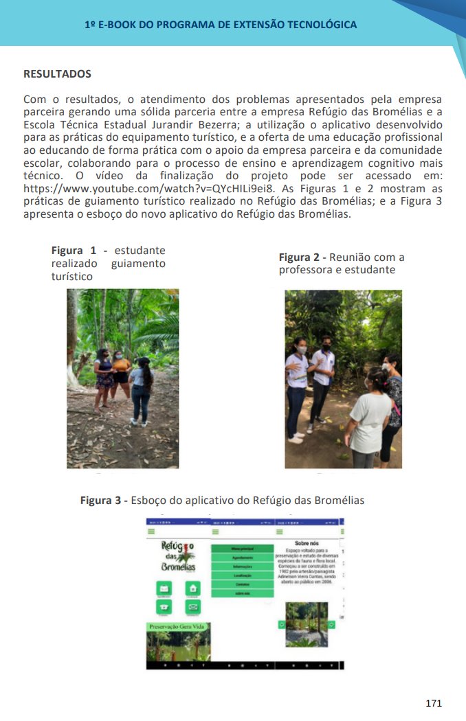 Projeto de Extensão Tecnológica projeto de iniciação científica em parceria com o refúgio das bromélias na cidade de Igarassu - Pernambuco para a aplicação de tecnologias para gerenciamento e guiamento turístico  #SECTI #FACEPE