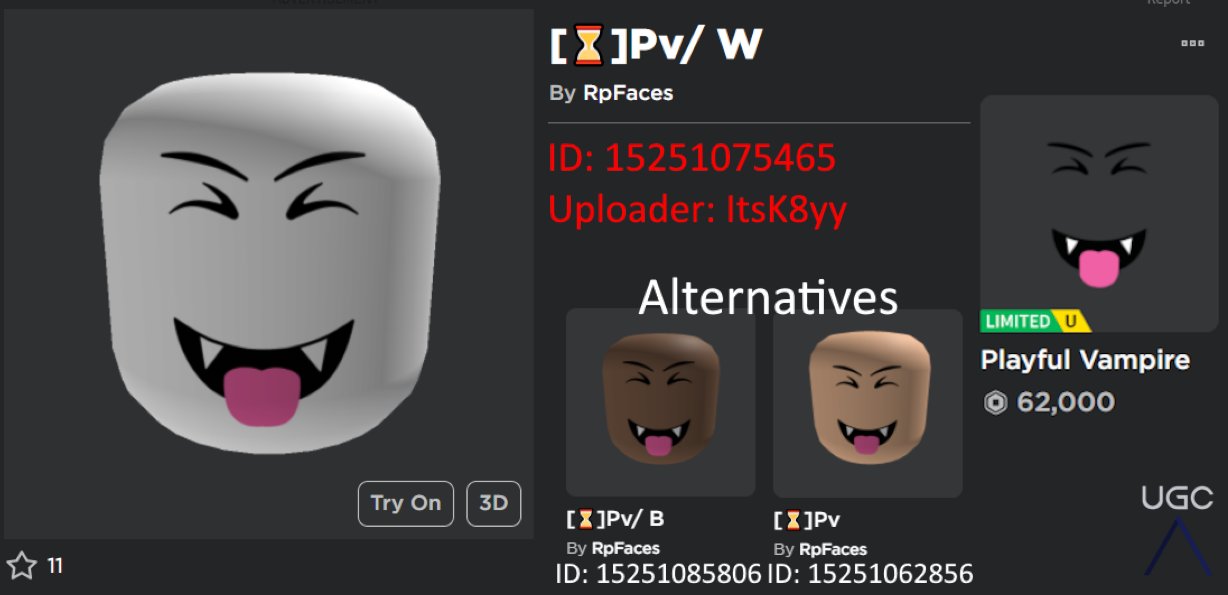 Peak” UGC on X: UGC creator onift uploaded 2 1:1 copies of the item Epic  Vampire Face. #Roblox #RobloxUGC  / X