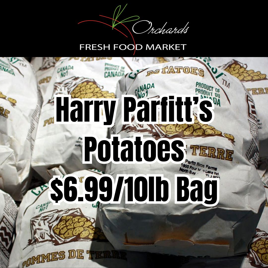 Locally grown Harry Parfitt's White Potatoes! $6.99/10lb bag! While Supplies Last! #potatoes #locallygrownproduce #northbay #onlyatorchards #wherefreshcomesfrom