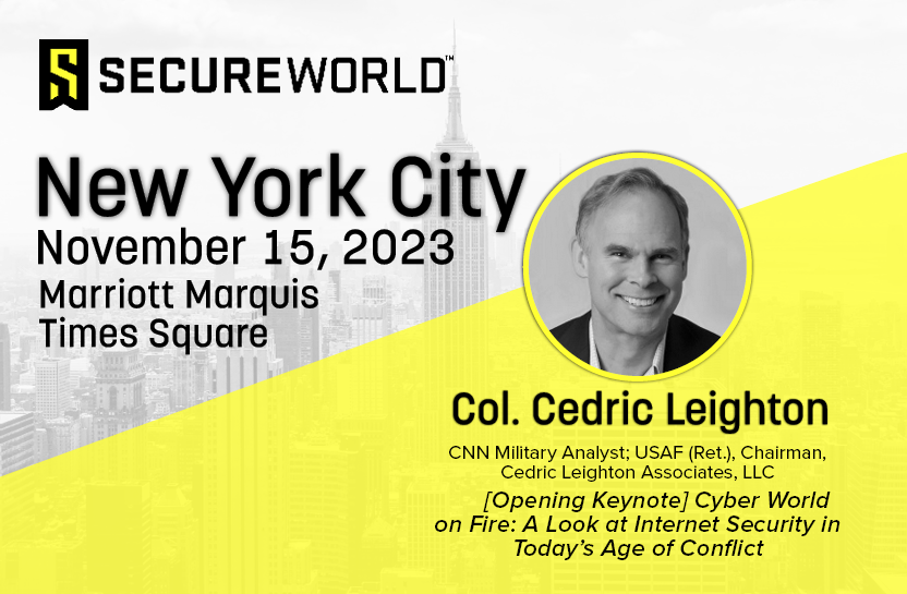 SecureWorld's tweet photo. SecureWorld New York City returns Nov. 15 for our 5th annual conference! Colonel @CedricLeighton will present our opening keynote on today's sophisticated cyberattack vectors and the risks to internet security. See the agenda and register here: https://t.co/O97nOjiatC #SWNYC23 https://t.co/O0rtoTh37r