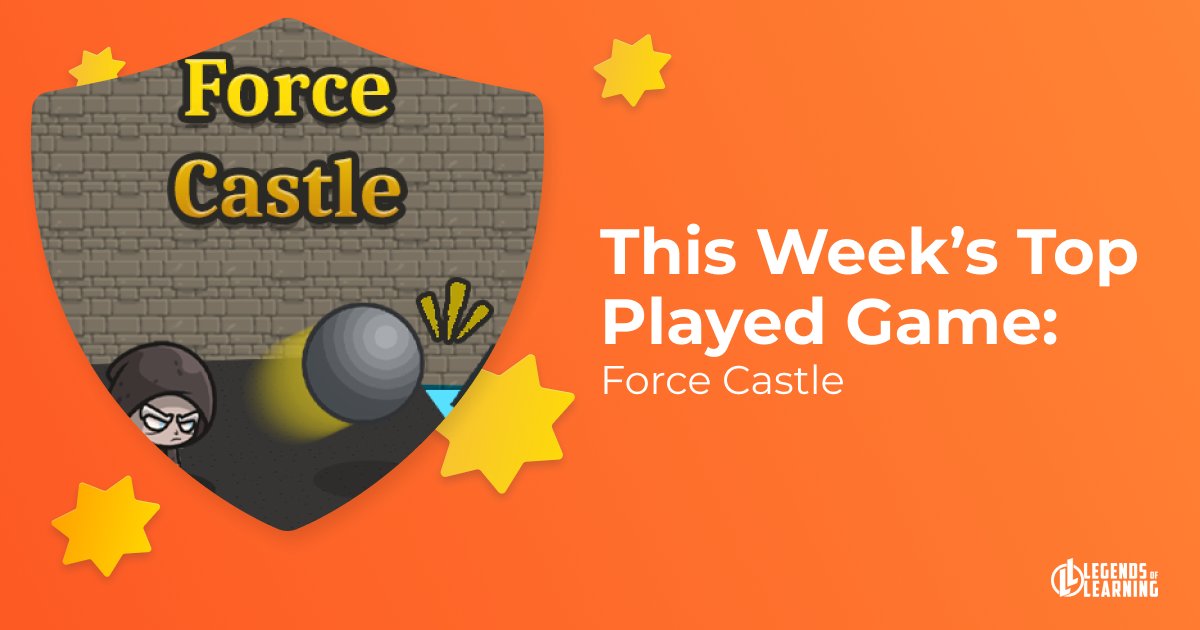 Legends of Learning on X: The top played game this week in the Learning  Universe is Force Castle. In this game, 3-5th grade students will venture  into the castle to find the