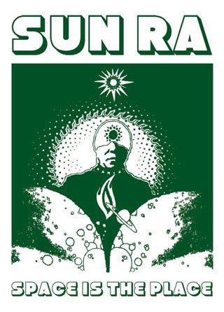 Sun Ra - SPACE IS THE PLACE