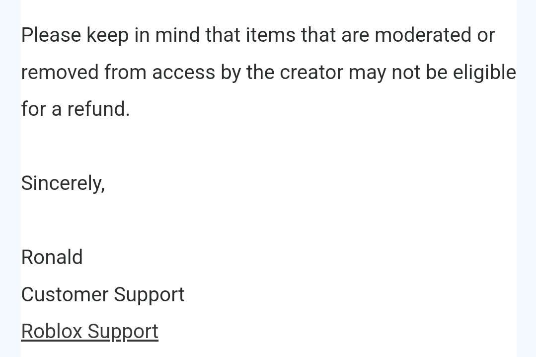 Roblox UGC Copies on X: Roblox moderation states that UGC items which are  archived or deleted are not eligible for a refund anymore. This simply  protects UGC uploaders who are $USD selling