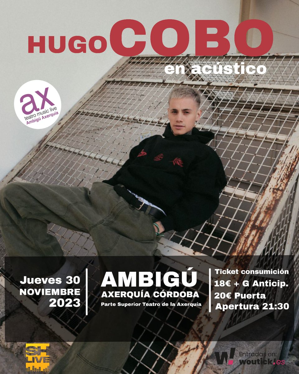 Comenzamos con esta presentación acústica de <a href="/xhugocobox/">COBO</a> y será en Córdoba y en <a href="/AmbiguAxerquia/">SalaAmbigu Axerquia Córdoba</a> 
Próximo 30 de Noviembre; sí, es jueves pero vale la pena...

CONSIGUE TU ENTRADA
woutick.es/evento/26105/e…
