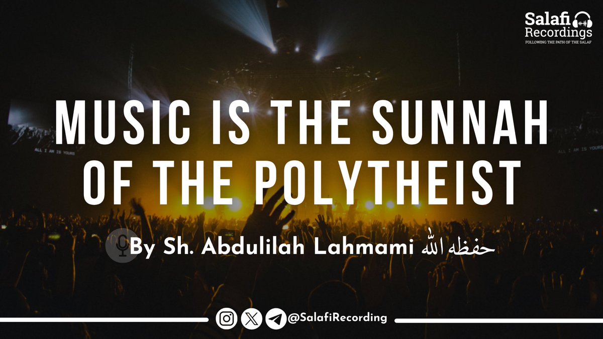 📹 NEW UPLOAD - Music is from the Sunnah of The Mushrikīn (Polytheists) 

🎙By Sh. Abdulilah Lahmami حفظه الله
<a href="/Abdulilah_UK/">Dr. Abdulilah Lahmami</a> 

Link 👉🏽 youtu.be/N3rYD2fk4Rw

#Salafi #Salafirecording #Salaf #Muslim #Islam #Quran #Sunnah #Salafiyyah