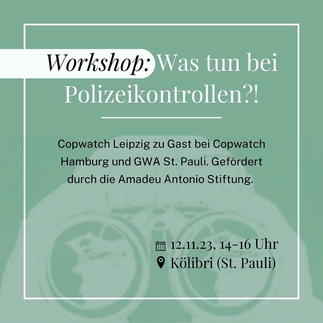 copwatch_hh's tweet photo. Am Sonntag, den 12.11 sind unsere Freund*innen von @copwatch_le zu Gast in #Hamburg. Wir wollen von einander lernen und uns darüber austauschen wie wir intervenieren können, wenn wir diskriminierende Polizeikontrollen beobachten. Kommt vorbei! #CopwatchHH #Polizeiproblem https://t.co/gdjP5iTtIY