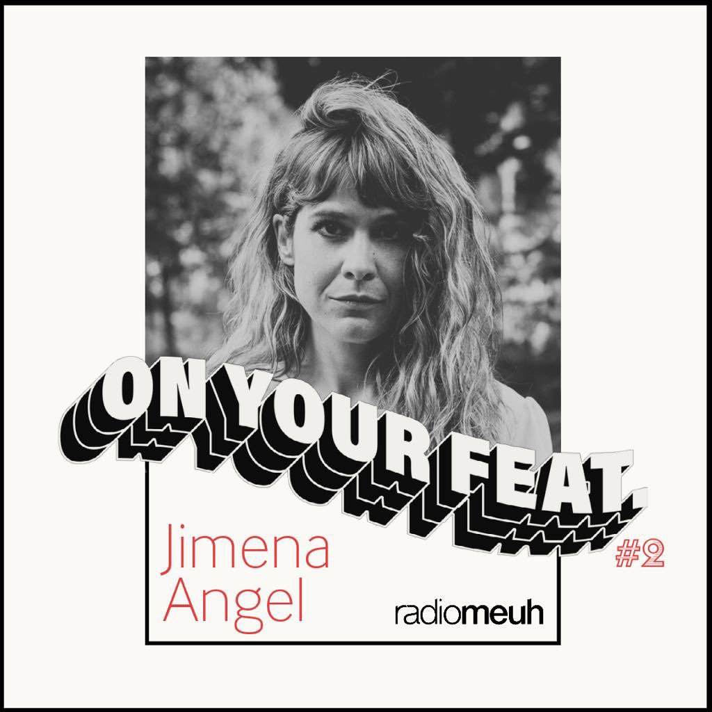 Samedi soir 21h On Your Feat #2 
La bande-son antigel de Jimena Angel
radiomeuh.com/on-your-feat-2…