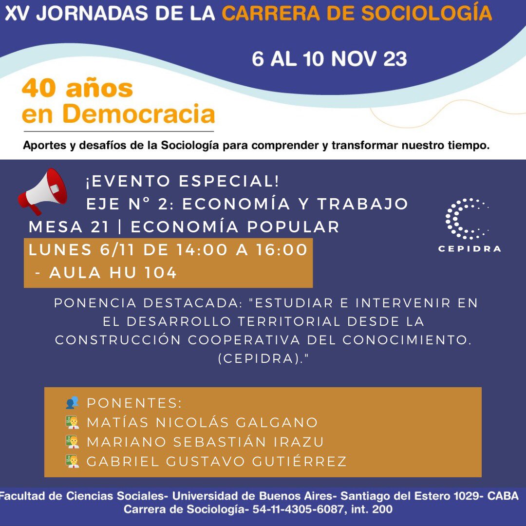 XV Jornadas de la Carrera de Sociología 
Universidad de Buenos Aires
Eje temático N°2: Economía, trabajo 
Ponencia N°435 
territorial 
Lunes de 14 a 16.  Aula HU 104.