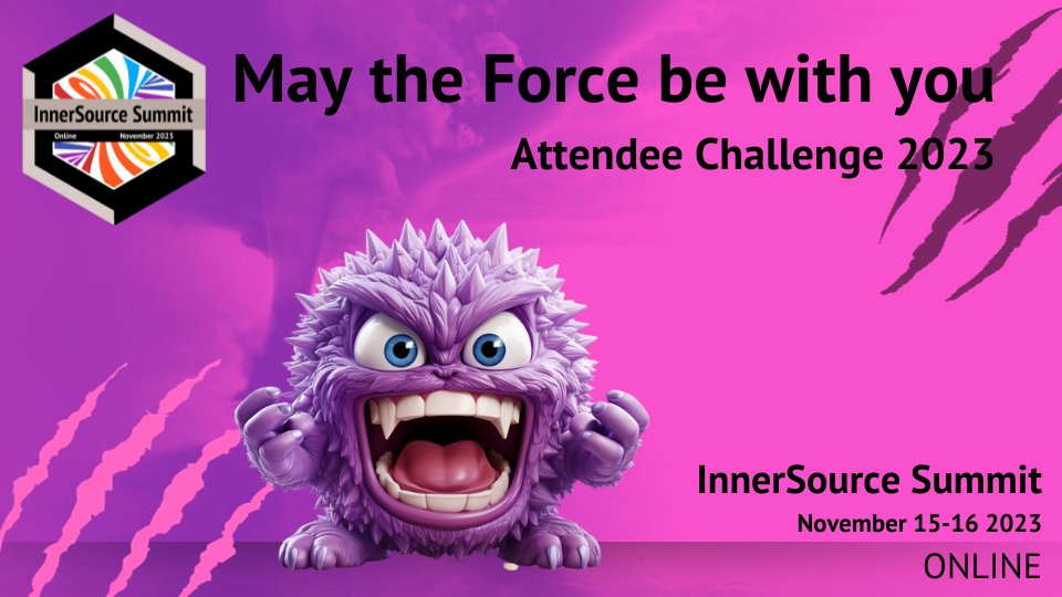 InnerSourceOrg's tweet photo. We're very excited about our top secret attendee #challenge at #InnerSourceSummit2023 on Nov 15-16! ๐คซ
Book your tickets and we'll share the challenge details right before the event.
๐ https://t.co/13177Ht9EI
#InnerSource #InnerSourceCommons #competition #RegisterNow https://t.co/NuBm1w1Qyl