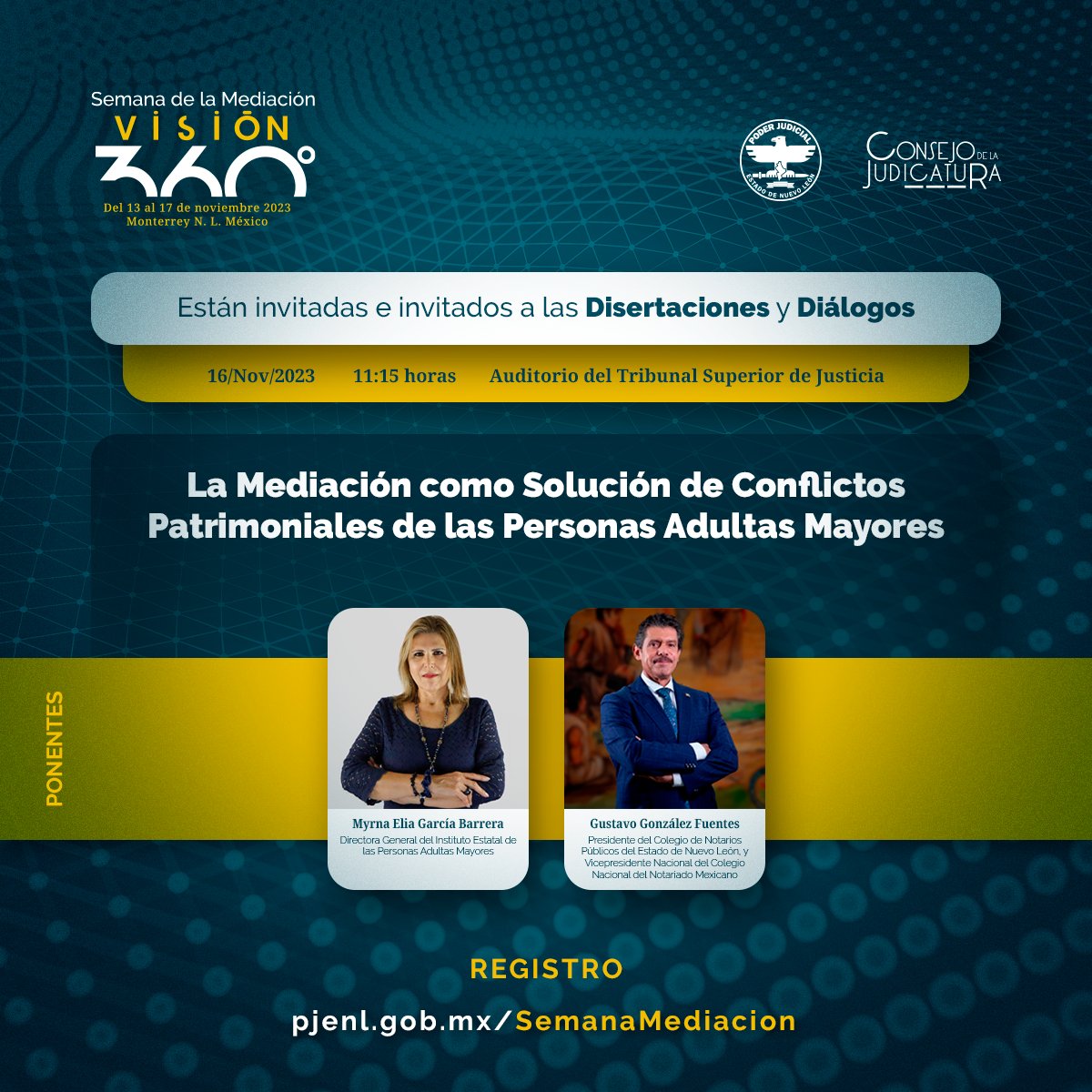 imascNL's tweet photo. Están invitadas e invitados a las #Disertaciones y #Diálogos de la #SemanaMediación2023 #Visión360

Jueves 16/Nov/2023
Lugar: Auditorio del TSJ y https://t.co/0tUBDExukQ
Evento sin costo.

Registro:
https://t.co/dwZeJuIcm0

#PJENL #Mediación #MecanismosAlternativos https://t.co/lDowNIbb0n
