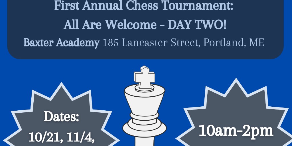 baxteracademy's tweet image. Join us tomorrow for Day 2 of our Fall Chess Tournament series! We’re teaming up with The Gift of Chess to bring you a full day of amazing chess fun at Baxter Academy  from 10am to 2pm. Don’t miss it; let the games begin! #ChessChampions #FallChessTournament #TheGiftofChess