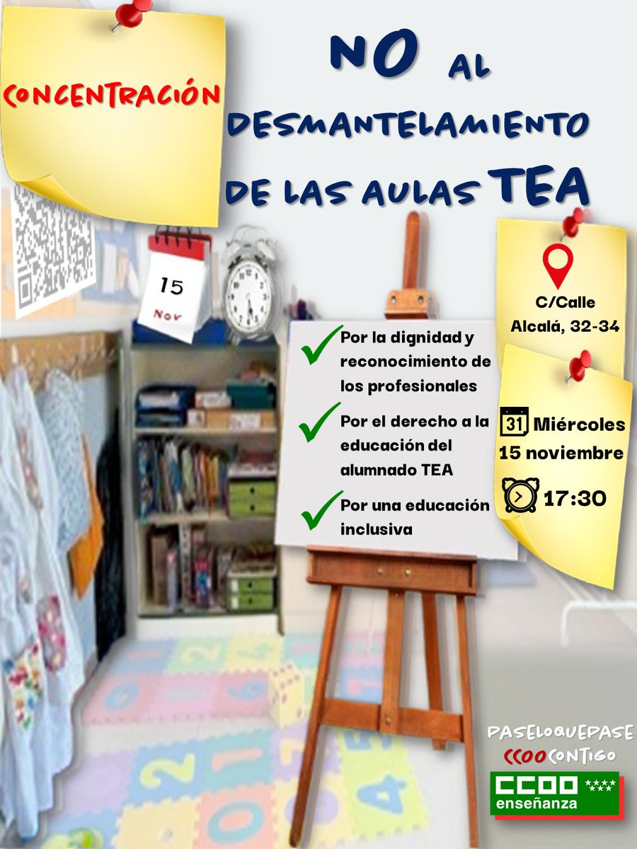 CCOOEducaMa's tweet photo. CONCENTRACIÓN
No al desmantelamiento de las aulas TEA🔽

📆Miércoles 15 noviembre de 2023
🕧17:30 h.
📍C /Calle Alcalá, 32-34

✔️Por la dignidad y reconocimiento de los profesionales
✔️Por el derecho a la educación del alumnado TEA
✔️Por una educación inclusiva

📲Comparte, reenvía
⭕️⭕️PaseLoquePase 
#CCOOContigoActúa