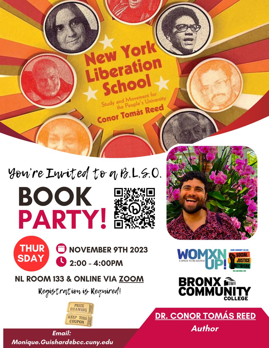 On behalf of Womxn Up! + Social Justice Network + Black & Latine/x Studies Option @BCCcuny JOIN US for a BOOK PARTY with Dr. Conor Tomás Reed, Thurs, Nov 9, 2pm-4pm HYBRID event NL 133 & Zoom @CommonNotions More info, contact Dr. Monique Guishard. ✨