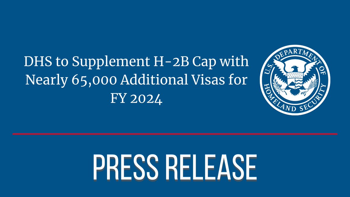 DHS in consultation with @USDOL, announced that it expects to make the maximum allowable additional H-2B temporary nonagricultural worker visas, 64,716, available for FY 2024 on top of the congressionally mandated 66,000 H-2B visas available annually: dhs.gov/news/2023/11/0…