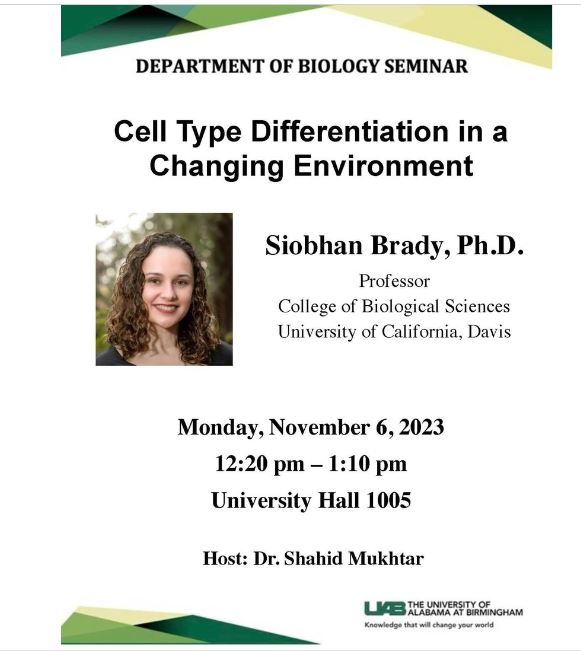 Excited to host Professor Siobhan Brady @UCDavis focusing on 'Cell Type Differentiation in Changing Environments.' 🧪🌿 Join us for a stimulating discussion @UABBiology #ScienceSeminar #UCDavis'