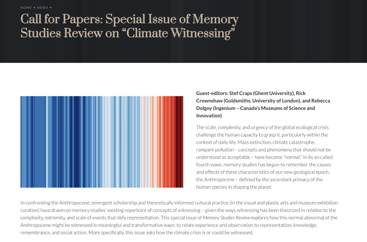 CFP for a special issue of Memory Studies Review on the topic of 'Climate Witnessing', guest-edited by Stef Craps, Rick Crownshaw, and Rebecca Dolgoy. Proposal submission deadline: 15 January 2024. Please share far and wide! slowmemory.eu/news/call-for-… #envhum #memorystudies