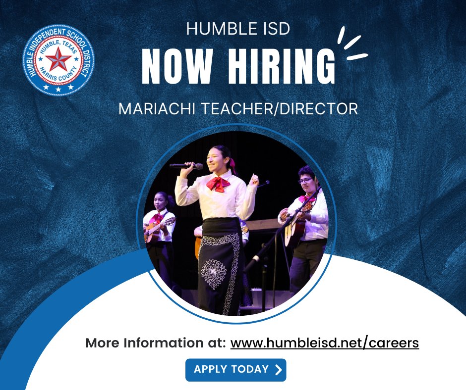 Humble ISD Now Hiring Mariachi Teacher/Director to direct the instructional program for all mariachi students at Summer Creek High School, Woodcreek Middle School and Autumn Ridge Middle School.

Apply today at humbleisd.net/careers and join the #HumbleISDFamily. #NowHiring