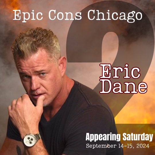 Is it just us, or did it suddenly get hot in here? Some may even say steamy! 

Oh, it’s just our next guest! Please welcome Eric Dane to Epic Cons Chicago 2. 

Please welcome #ericdane to #ECC2  #GreysAnatomy