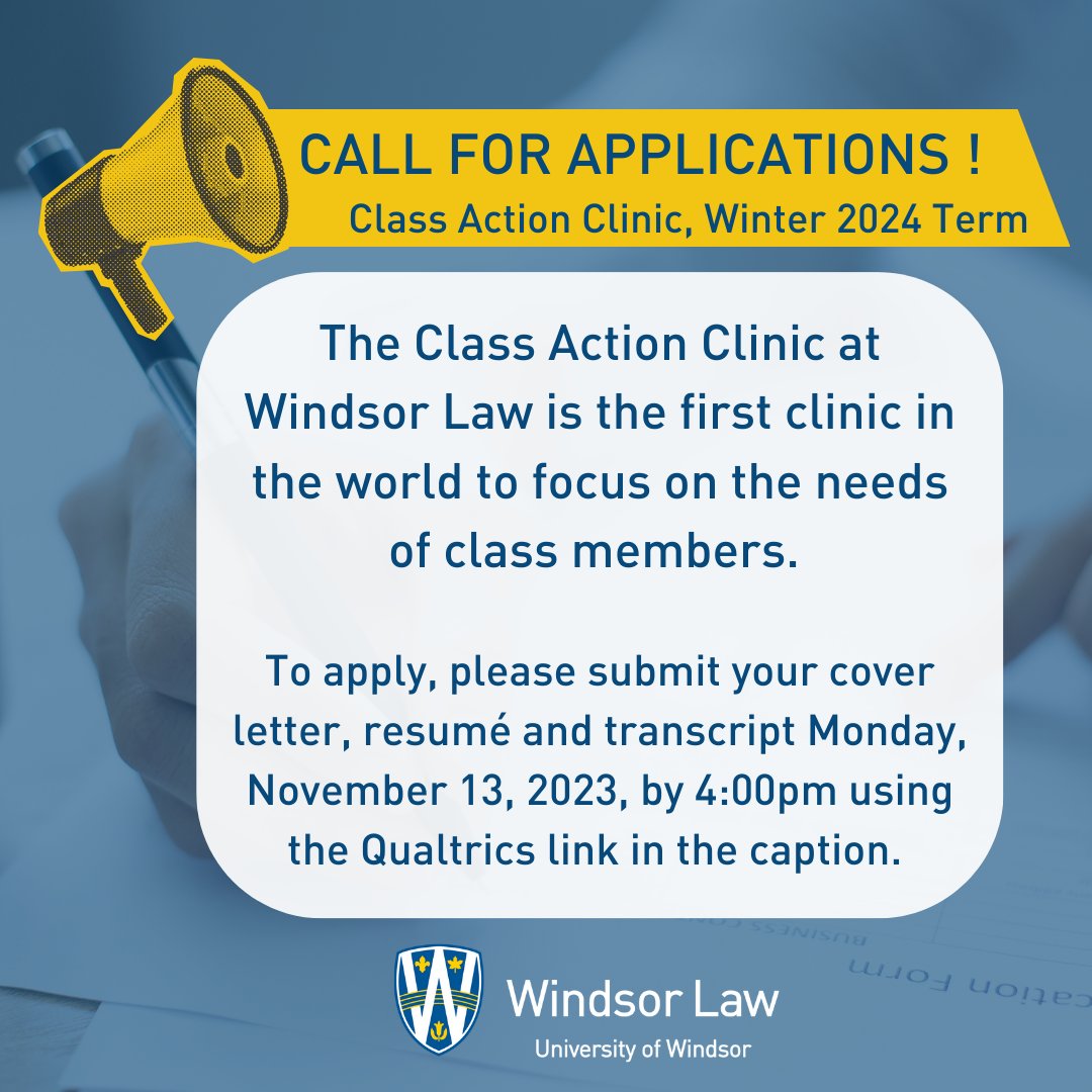 CALL FOR APPLICATIONS! Class Action Clinic for Winter 2024!

The Class Action Clinic at Windsor Law is the first clinic in the world to focus on the needs of class members.

For more information on how to apply, please see this link: uwindsor.ca/law/class-acti…