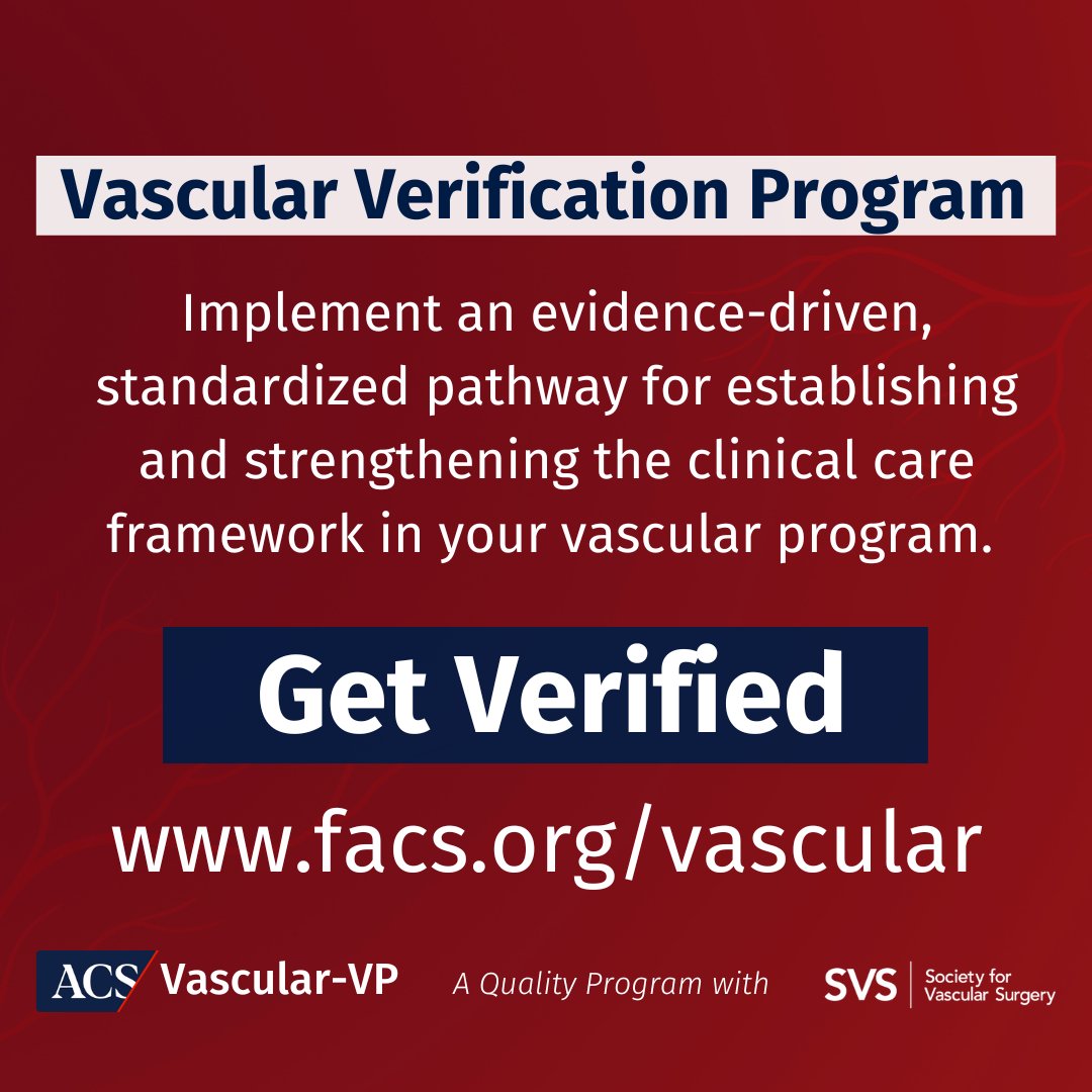 Learn more about the Vascular Verification Program and commit to setting a standard for excellence in vascular care. Strengthen your program's quality and clinical care infrastructure today. ow.ly/NRNM50Q3VEJ