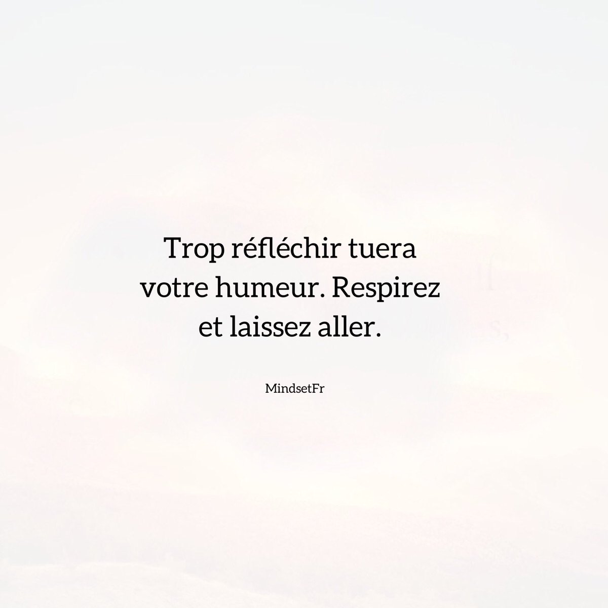 motivtosuccess's tweet photo. Respirez et laissez aller https://t.co/qcbcrzMgAt