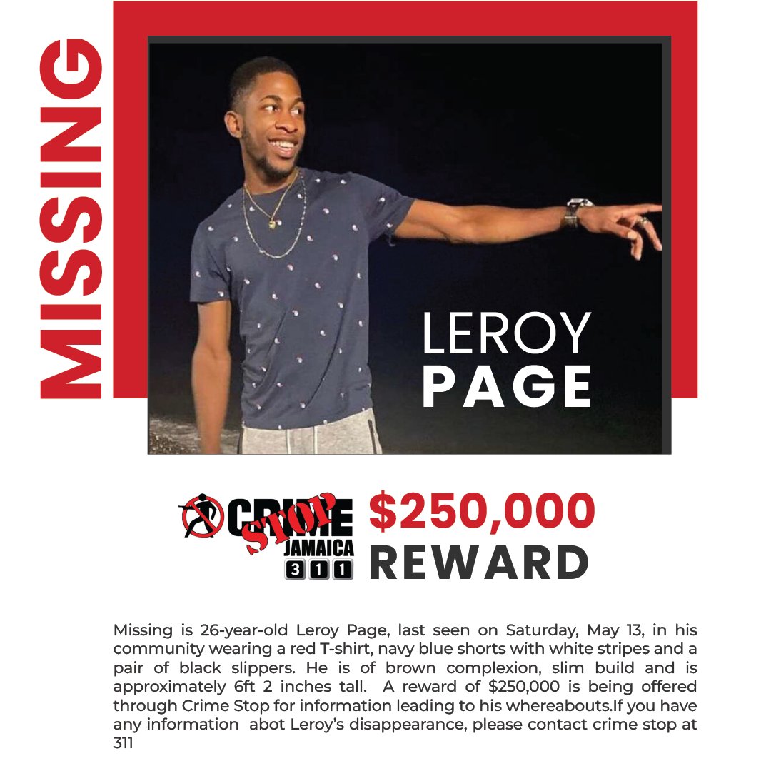 Missing Person Alert: A reward of $250,000 for information on Leroy Page's whereabouts. He was last seen on May 13th in a red T-shirt and navy blue shorts. He's 6'2", brown complexion, slim build. Please contact Crime Stop at 311 with any info. Your help can bring him back home.