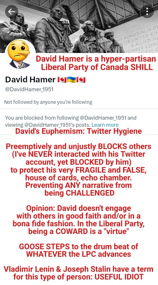 No1KnowsNobody's tweet photo. @MartinDixon13 @McCarthy_ca OP:#DavidHamer is LPC social media diminisher/distuptor/influencer acct. Tries 2 manipulate public outlook. Same with #VickiCampbell
Both DON'T engage in bonafide dialogue
Never interacted with his acct but preemptively BLOCKS ppl & me so his #Echochamber doesn't get challenged https://t.co/EJoa2VhMDN