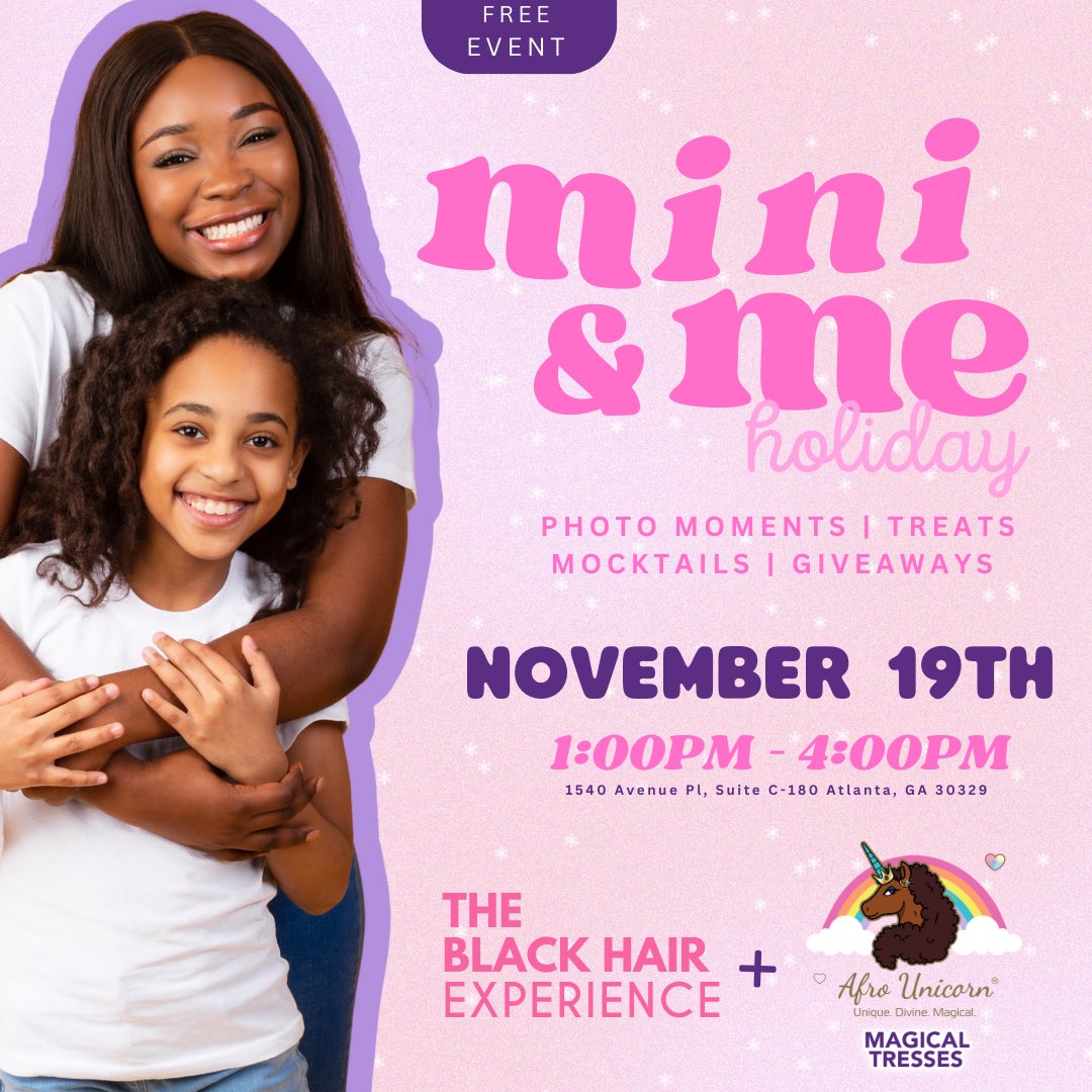 Join us &amp; <a href="/afrounicorn1/">Afro Unicorn</a> for a Mini + Me Holiday experience 💗 We'll have everything from giveaways to photo opps!  Get tickets now: theblackhairexperience.com/events
