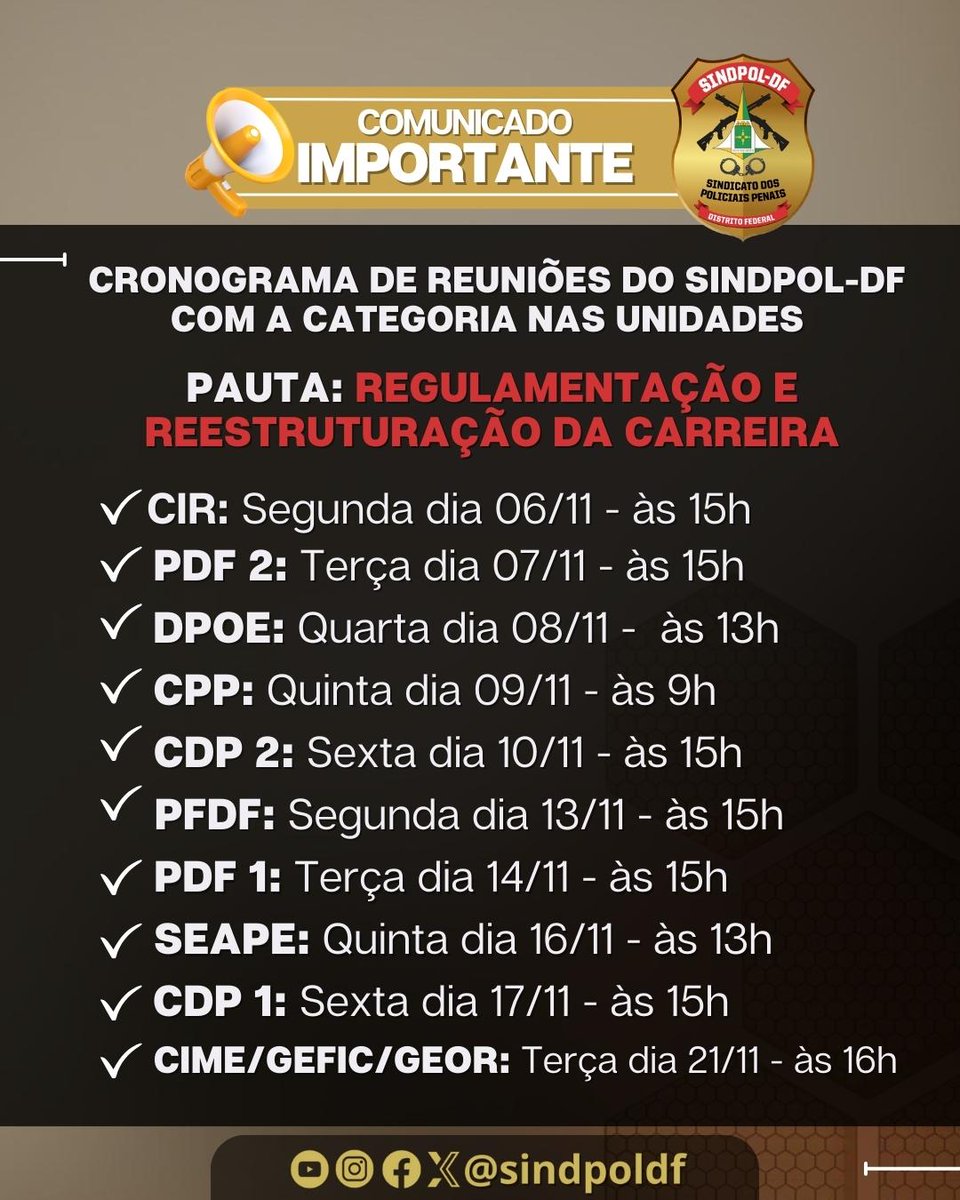 sindpoldf's tweet photo. O SINDPOL-DF informa que, a partir da próxima segunda-feira (06/11), percorrerá as unidades do sistema penitenciário para levar maiores informações acerca da regulamentação e reestruturação da carreira, dentre outras pautas de interesse da categoria.
Atentem-se ao calendário! https://t.co/da4tcClmys