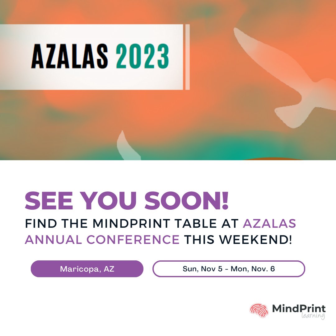 MindprintLearn's tweet photo. MindPrint is proud to be a 🌟Silver Sponsor🌟 at the #AZALAS Conference this weekend. Join us in connecting with administrators and superintendents to explore how MindPrint can support learner variability and beyond. #EducationInsights https://t.co/L3gqeeEbCE