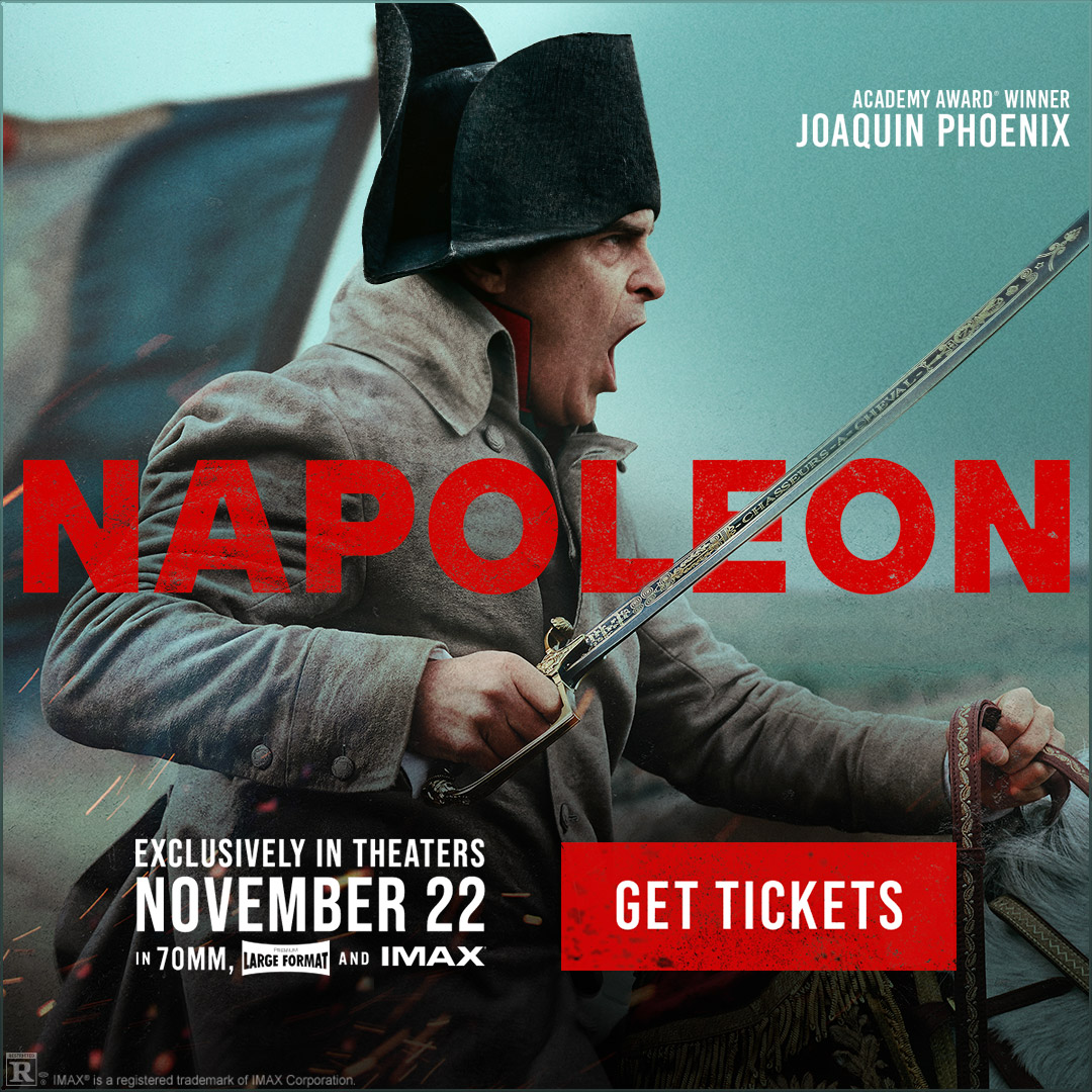 Megaplex Theatres on X: Get Tickets NOW to experience the epic story of # Napoleon at Megaplex Theatres November 22. Get Tickets:    / X