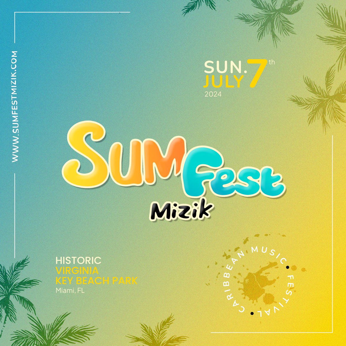 SumFestHT's tweet photo. Get ready for the ultimate summer experience! 🌞🌴 Sumfest Mizik Festival 2024 is just around the corner and you definitely don’t want to miss out. Save the date and let the countdown begin! 🗓️

#sumfestmizik2024 #SFM2024 #savethedate #hvkbp #musicfestival #miamifestival https://t.co/RO7freMA0e