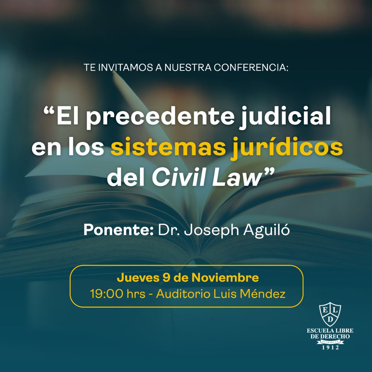 eld_oficial's tweet image. 📣 Invitamos a toda nuestra comunidad a la conferencia: "El precedente judicial en los sistemas jurídicos del Civil Law". Con el Dr. Joseph Aguiló.

Jueves 9 de noviembre a las 19:00 horas en el Auditorio Luis Méndez. 📚

 #ConferenciaELD #PrecedenteJudicial #CivilLaw