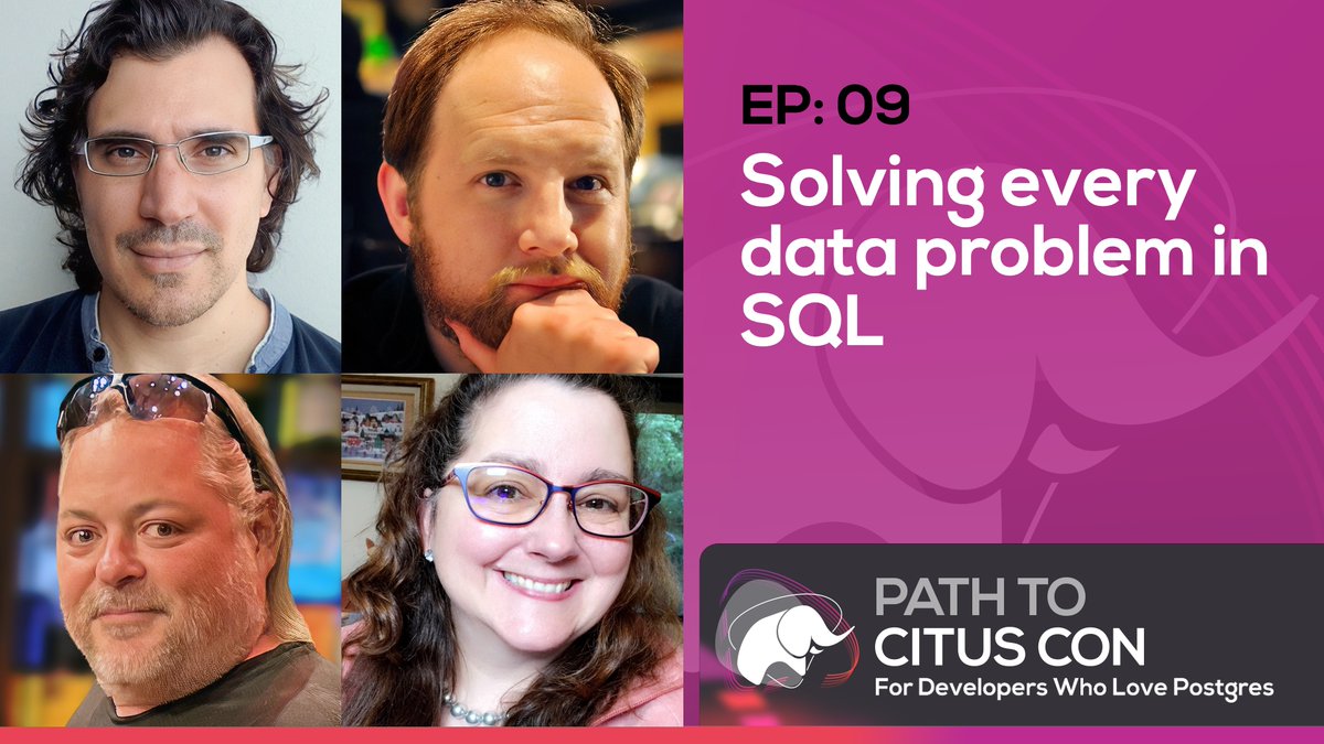 Ep09 of #PathToCitusCon, the monthly podcast for developers who love #PostgreSQL, just dropped w/@tapoueh @pg_xocolatl @clairegiordano & Pino de Candia. And it is 🔥 Topic: Solving every data problem with SQL 🎙️Listen on YouTube (or any podcast platform) youtu.be/TLRjITC4sM0?si…