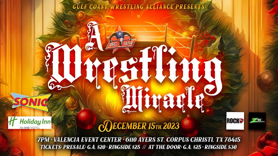 The Holidays will soon be among us! And there’s nothing more Hollier and Jollier than GCWA’s Family friendly Friday night fun!! We return Dec 15th as GCWA presents “A WRESTLING MIRACLE” with all your favorite GCWA stars!! Stay tuned for more information and match announcements!